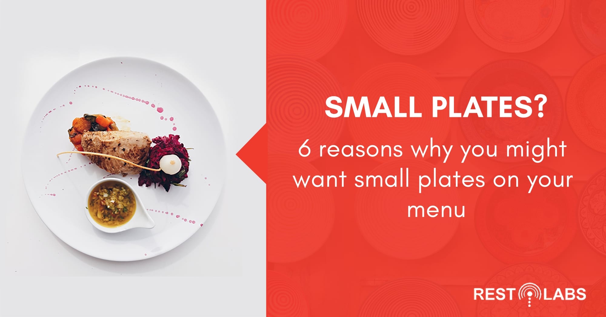 6 reasons why you might want small plates on your menu
